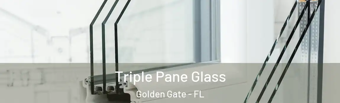  Triple Pane Glass Golden Gate - FL